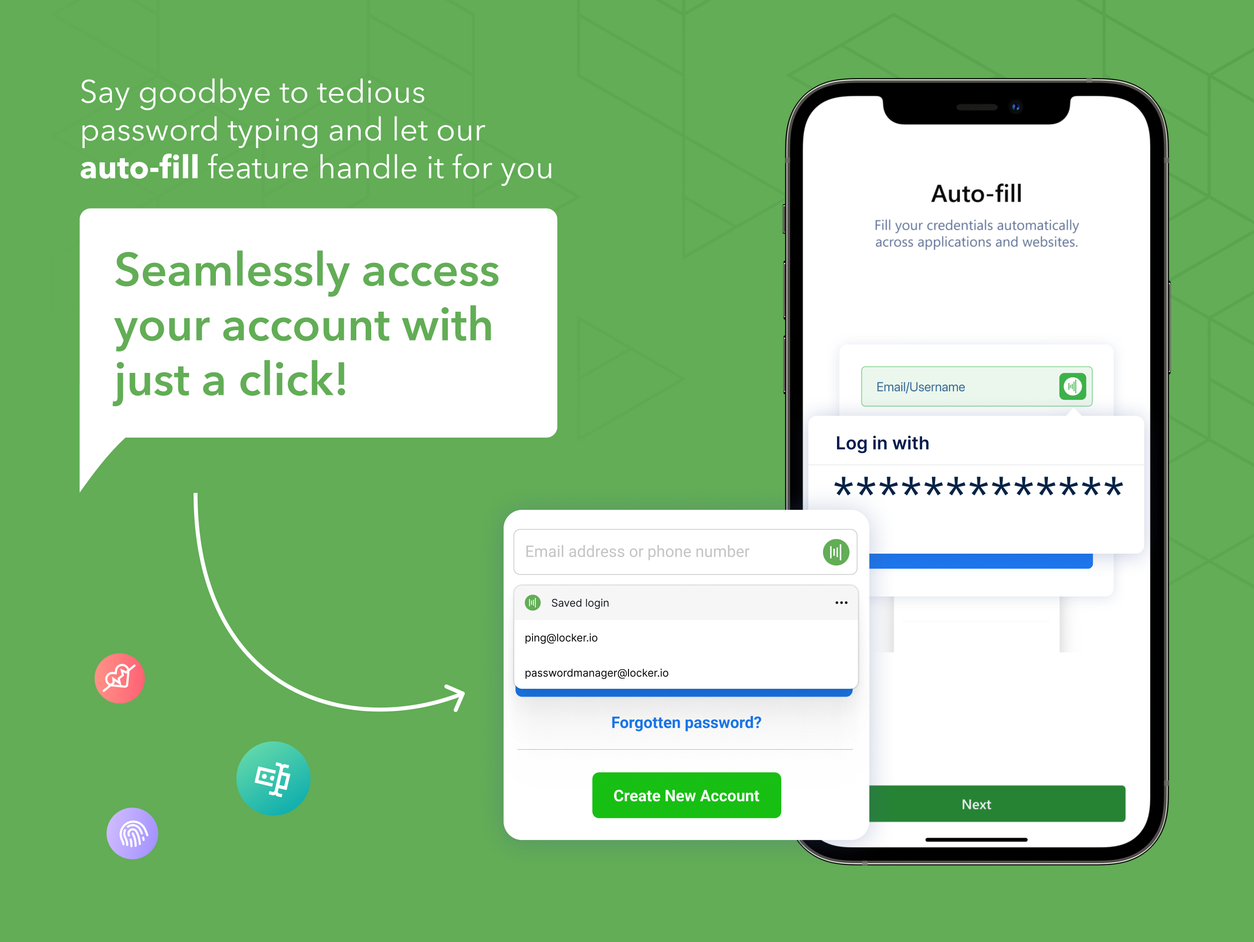 Seamlessly access your online accounts with just a click Screenshot